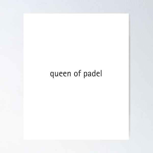 Item preview, Queen of padel designed and sold by Bizarro23.