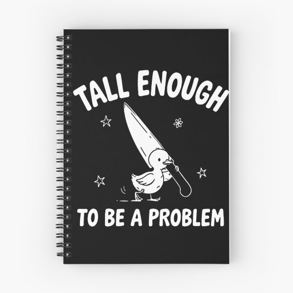 Item preview, Tall Enough to Be a Problem Funny Duck Humor designed and sold by NinigFox.