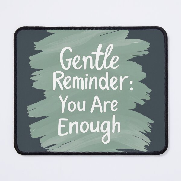 Item preview, Self-Care & Mental Wellness - You Are Enough designed and sold by DoceVaga.