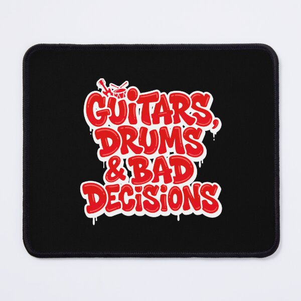 Item preview, Guitars Drums and Bad Decisions Funny Band Life Typography designed and sold by TripleFour444.
