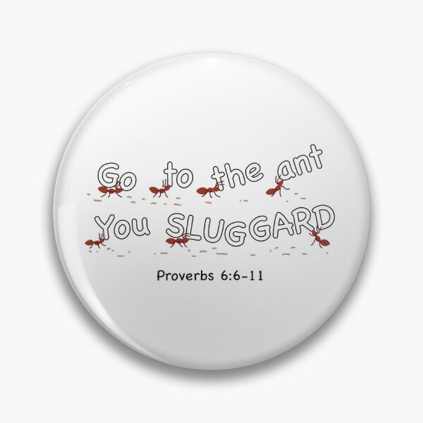 Item preview, "Go to the Ant" Bible verse (Marching Fire Ants) designed and sold by Can-See-Zee.