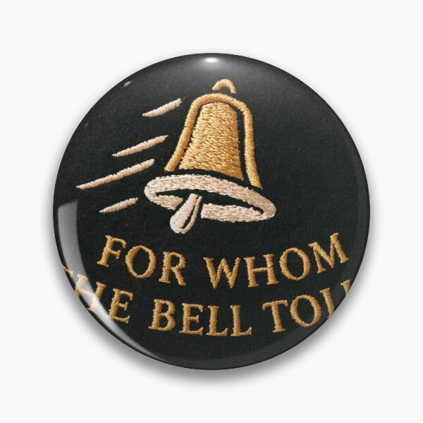 Item preview, For Whom the Bell Tolls Embroidered Graphic designed and sold by OnceWithin.
