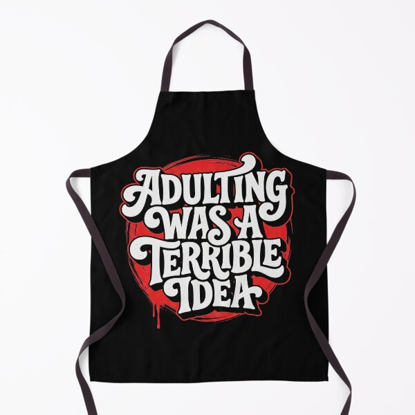 Item preview, Adulting Was a Terrible Idea Funny Sarcastic Typography designed and sold by TripleFour444.