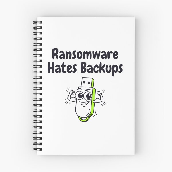 Item preview, Ransomware Hates Backups designed and sold by Brain Fog Lab.