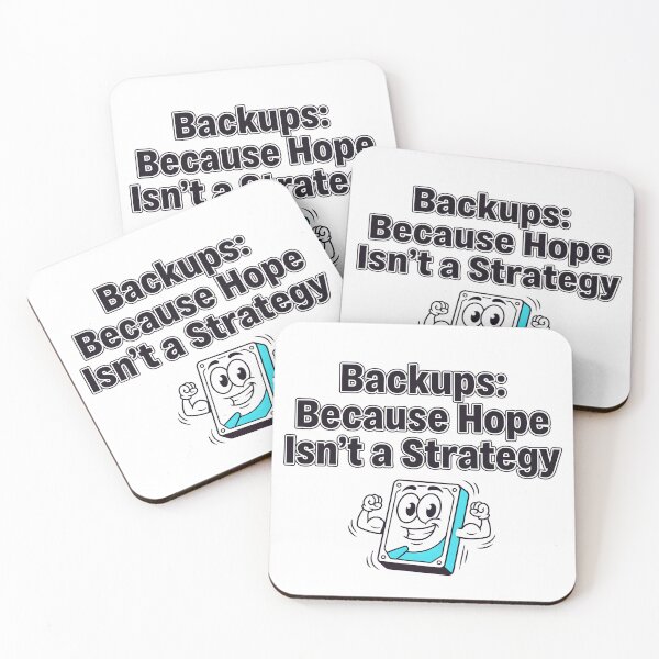 Item preview, Backups: Because Hope Isn't a Strategy designed and sold by Brain Fog Lab.