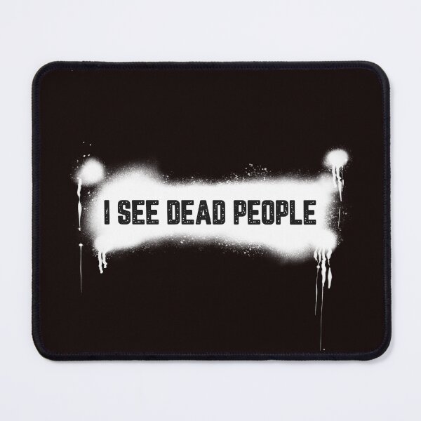 Item preview, I See Dead People designed and sold by JJShirtz.