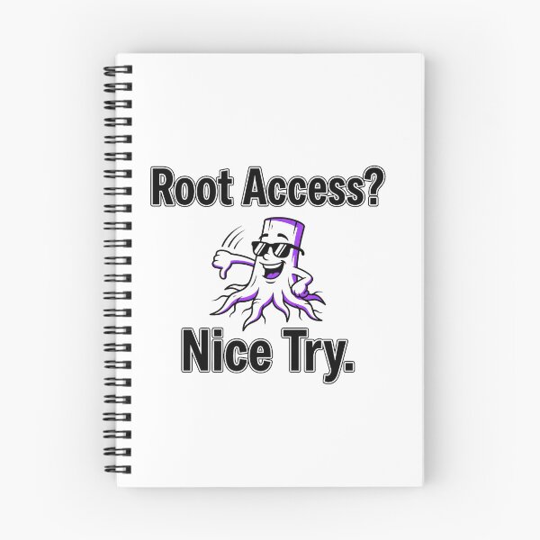 Item preview, Root Access? Nice Try. designed and sold by Brain Fog Lab.