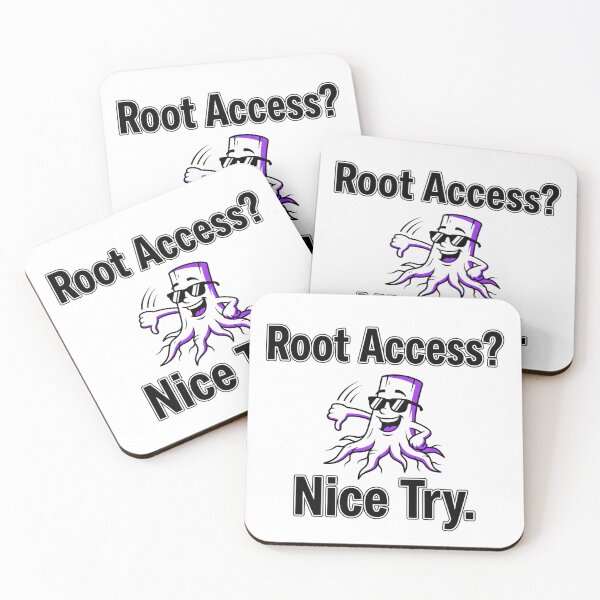 Item preview, Root Access? Nice Try. designed and sold by Brain Fog Lab.