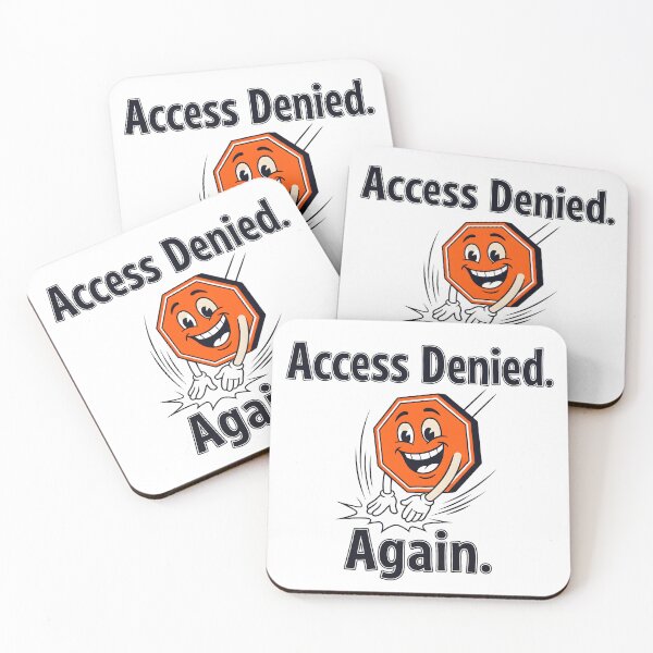 Item preview, Access Denied. Again. designed and sold by Umbra Atelier.