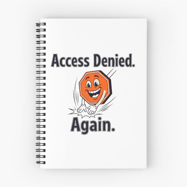 Item preview, Access Denied. Again. designed and sold by Umbra Atelier.
