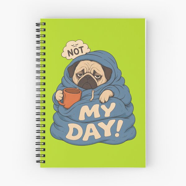Item preview, Not My Day – Pug in Blanket & Coffee Dog designed and sold by SVox.