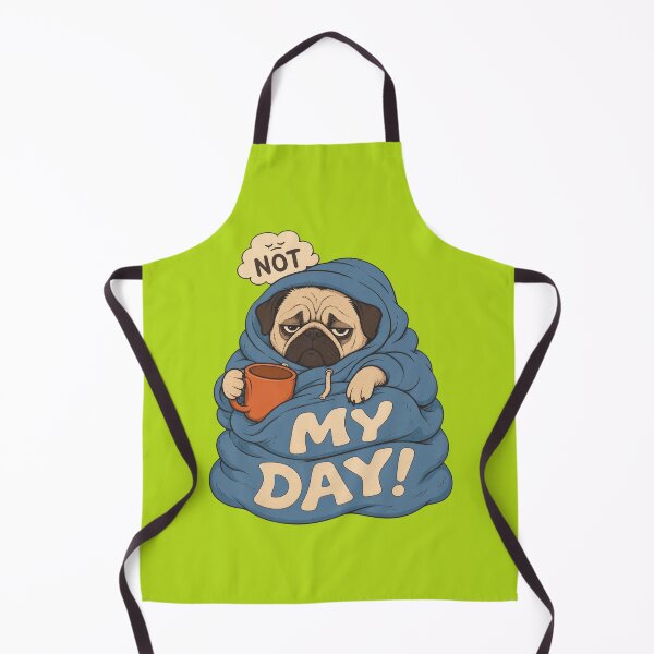 Item preview, Not My Day – Pug in Blanket & Coffee Dog designed and sold by SVox.