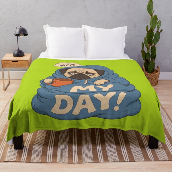 Item preview, Not My Day – Pug in Blanket & Coffee Dog designed and sold by SVox.