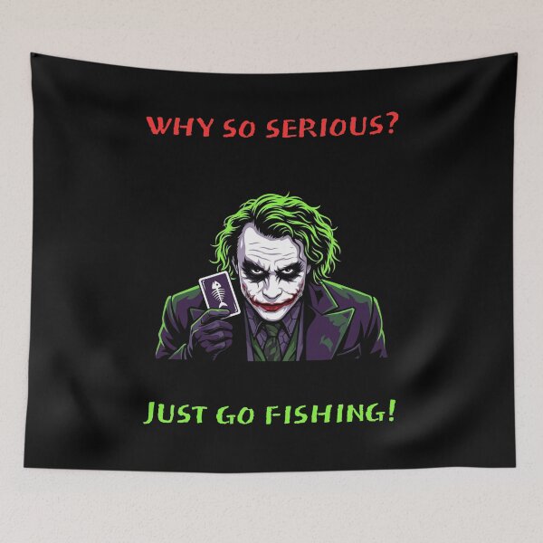 Item preview, Why So Serious Just Go Fishing - Funny Comic Clown Villain designed and sold by GeekAnglerStore.