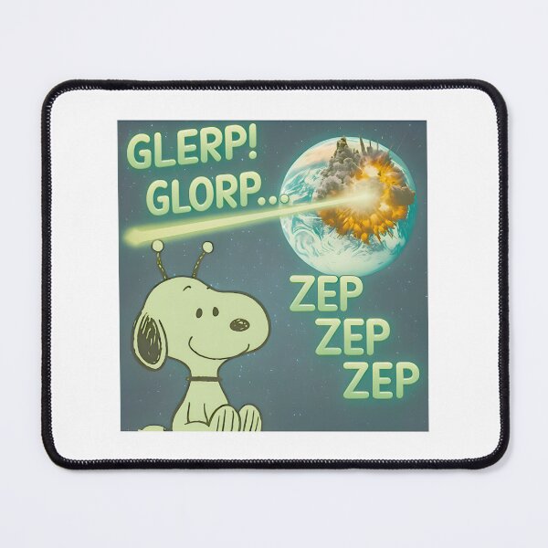 Item preview, Snoopy Alien Glerp Glorp Zep Zep Zep Funny Space Cartoon Gift LIMITED EDITION designed and sold by kimcstein.