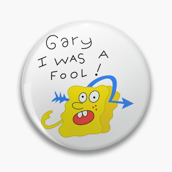 Item preview, SpongeBob - Gary I was a fool! designed and sold by DibujandoPorfa.