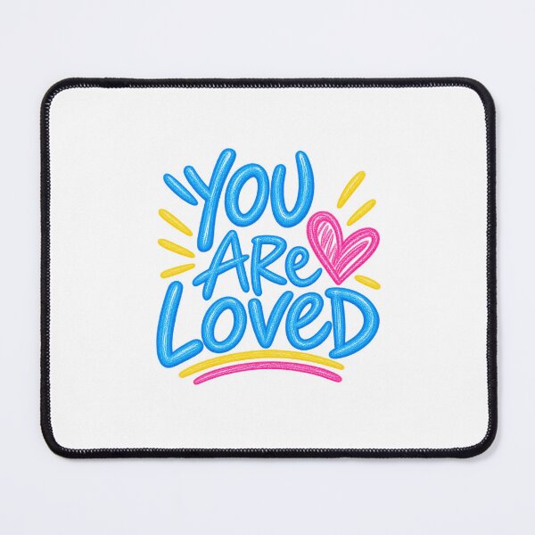 Item preview, You are Loved designed and sold by RocketteCoopie.