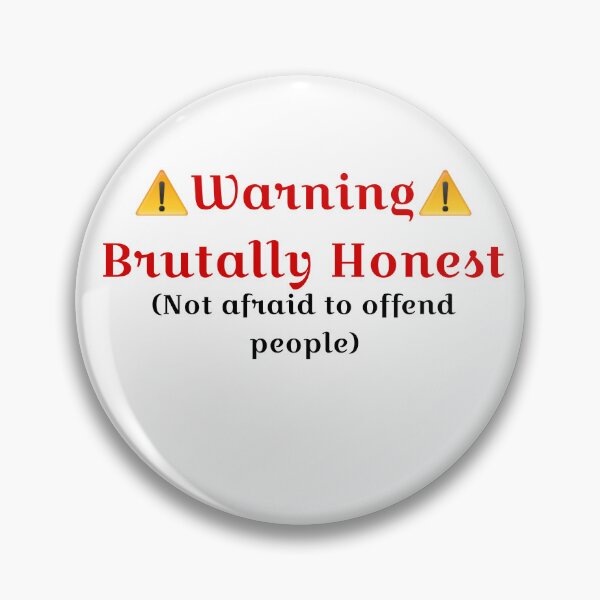 Item preview, Warning, Brutally Honest  designed and sold by Tymber2018.