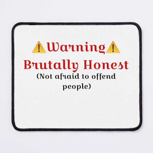 Item preview, Warning, Brutally Honest designed and sold by Tymber2018.