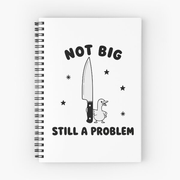 Item preview, Not big still a problem sarcastic goose humor designed and sold by HandicraftArt.