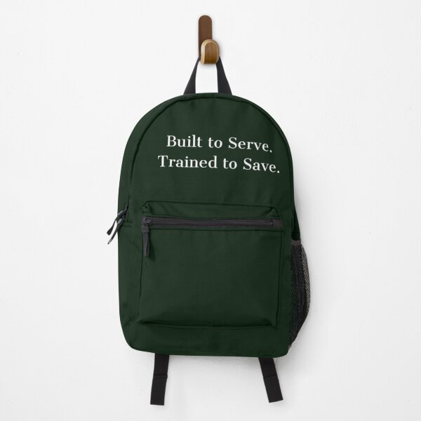 Item preview, Built to Serve. Trained to Save. designed and sold by JonHenr.