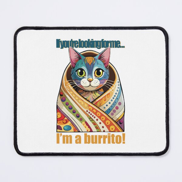 Item preview, Cat Burrito Funny Quote Design designed and sold by photossmirnov.