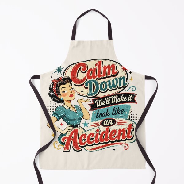 Item preview, Vintage Sarcastic Girl - Calm Down, We'll Make It Look Like An Accident designed and sold by legendaryskins.