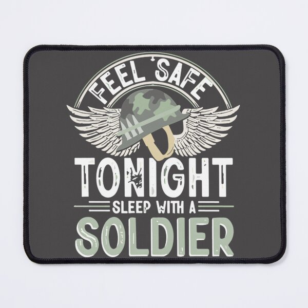 Item preview, Mens Feel Safe Tonight Sleep With A Soldier Funny Army Soldier ⭐⭐⭐⭐⭐ designed and sold by Arienigena.