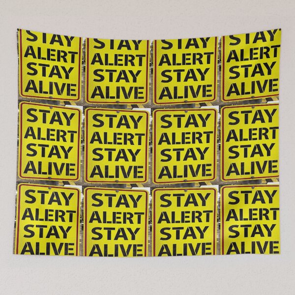 Item preview, STAY ALET STAY ALIVE designed and sold by safetygearpro.