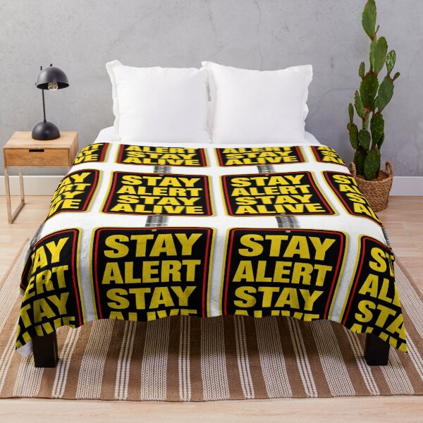 Item preview, STAY ALET STAY ALIVE designed and sold by safetygearpro.