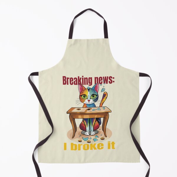 Item preview, Breaking News I Broke It Cat designed and sold by photossmirnov.