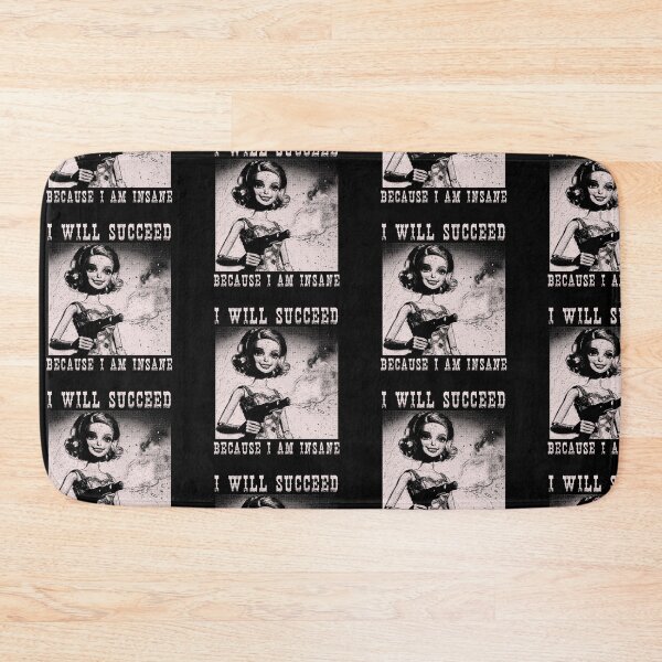 Item preview,  I WILL SUCCEED BECAUSE I AM INSANE- DISTRESSED DOLL MEME designed and sold by delllsdesigns.