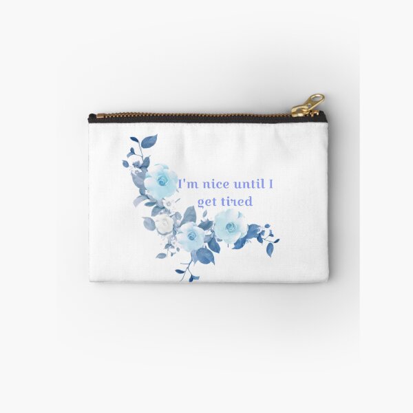 Item preview, I'm nice until I get tired designed and sold by Tymber2018.