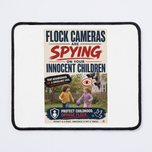 Item preview, Flock cameras are spying on your innocent children designed and sold by INEEDBABYPOWDER.