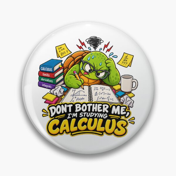 Item preview, Don't Bother Me I'm Studying Calculus - Funny Math Turtle designed and sold by RaulWeirdAndFun.