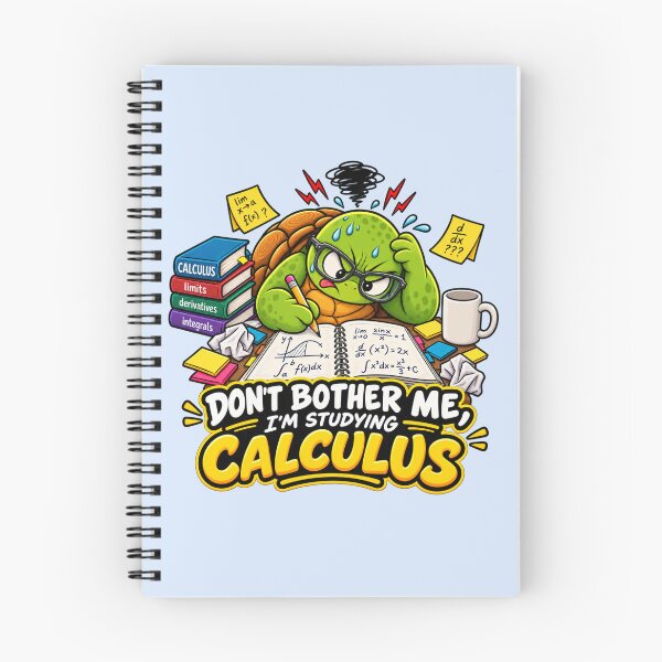Item preview, Don't Bother Me I'm Studying Calculus - Funny Math Turtle designed and sold by RaulWeirdAndFun.