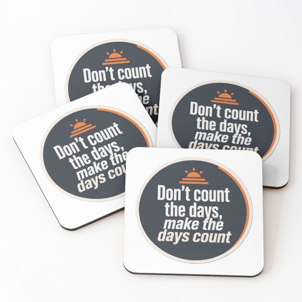 Item preview, Don't count the days designed and sold by Endeva4eva.