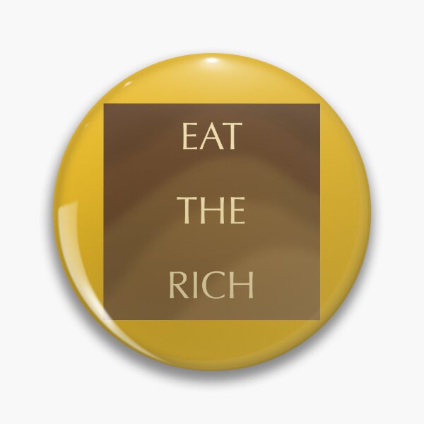 Item preview, Eat the Rich - Dauntless designed and sold by gennyevans.