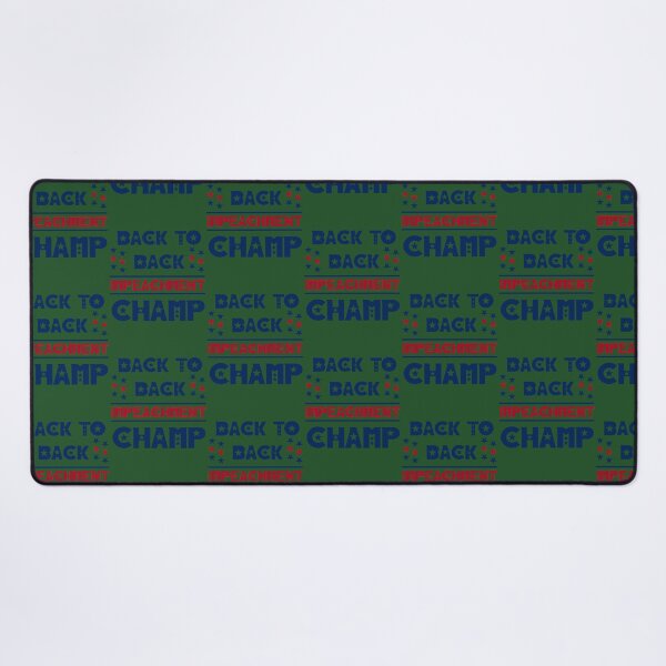 Item preview, Back To Back Impeachment Champ 747 designed and sold by MynaWorld.