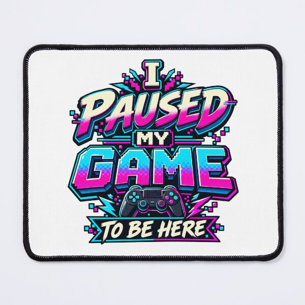 Item preview, Paused My Game Retro Gaming Quote designed and sold by Fares Zeineh.