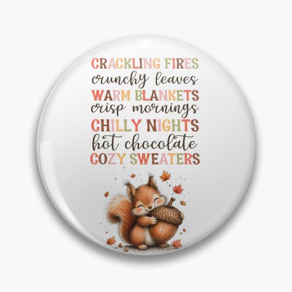 Item preview, Crackling fires crunchy leaves cozy sweaters squirrel with acorn fall delight designed and sold by Lori Richardson.