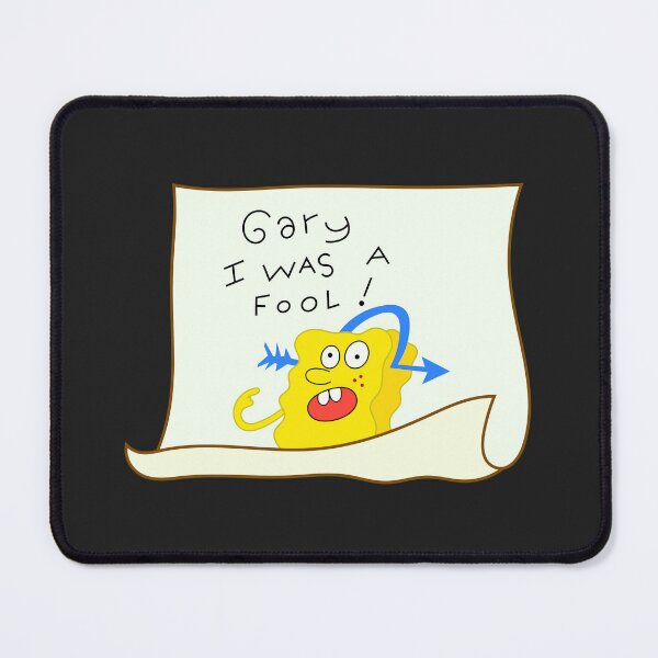 Item preview, Gary, I was a fool! SpongeBob designed and sold by DibujandoPorfa.