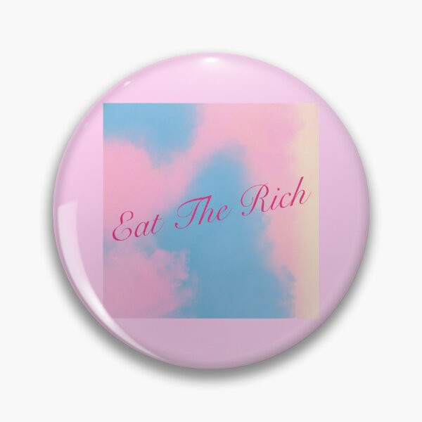 Item preview, Eat the Rich - Admirer designed and sold by gennyevans.