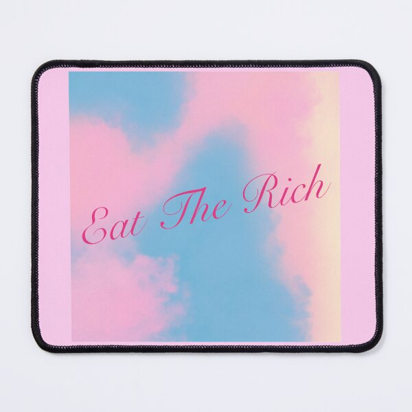 Item preview, Eat the Rich - Admirer designed and sold by gennyevans.