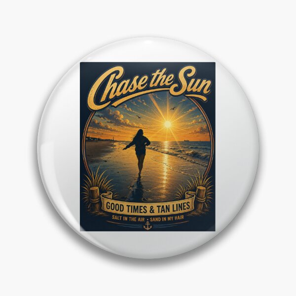 Item preview, chase the sun - good times & tan lines designed and sold by DailyQuestPrint.