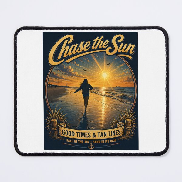 Item preview, chase the sun - good times & tan lines designed and sold by DailyQuestPrint.