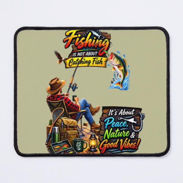 Item preview, Fishing is not about catching fish designed and sold by Kenaj.