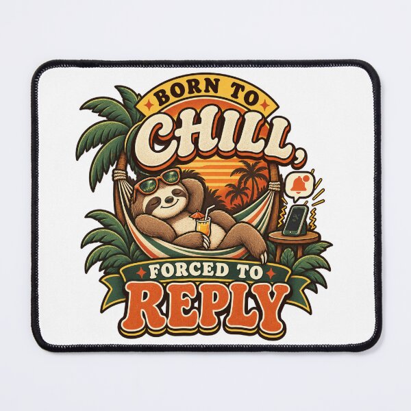 Item preview, Born to Chill Forced to Reply designed and sold by Fares Zeineh.