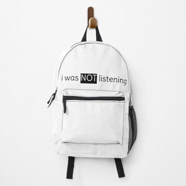 Item preview, I Was Not Listening Funny Quote designed and sold by PassableStudio.