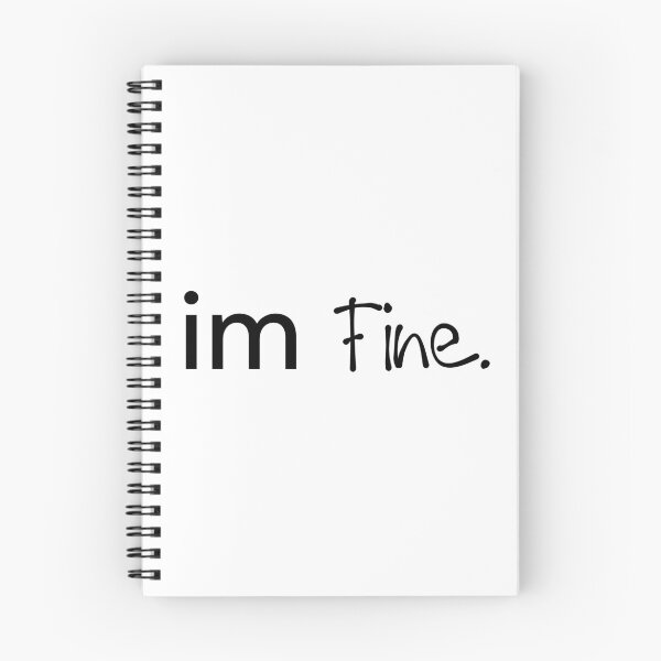 Item preview, I'm Fine Mixed Font Quote Design designed and sold by PassableStudio.
